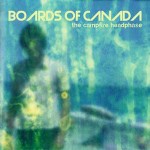 Boards Of Canada – The Campfire Headphase