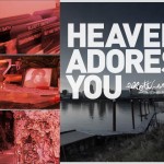 Heaven_Adores_You_The_405