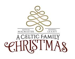 Famed Celtic Fiddlers Natalie MacMaster & Donnell Leahy Present “A Celtic Family Christmas”
