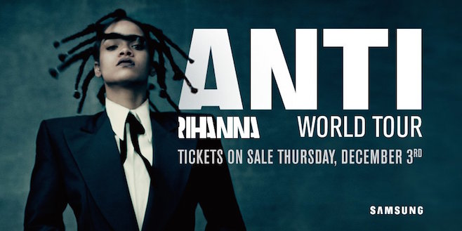RIHANNA ANNOUNCES THE ANTI WORLD TOUR