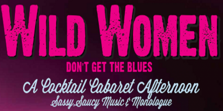 Wild Women (Don’t Get The Blues) returns June 24 in Toronto
