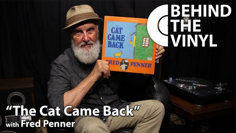 Behind The Vinyl: “The Cat Came Back” with Fred Penner