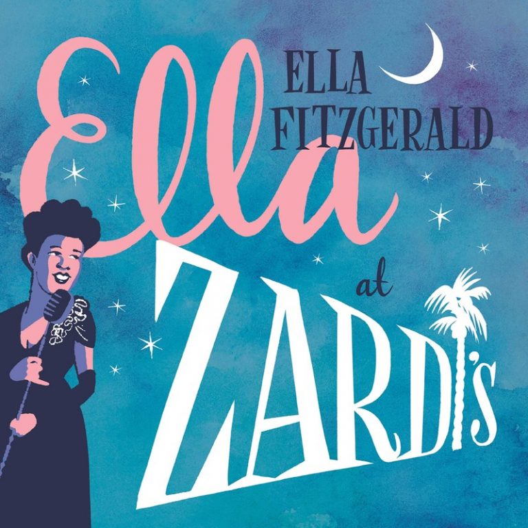 Unreleased Ella Fitzgerald Live Album, ‘Ella At Zardi’s’, Unearthed From Verve’s Vaults 60+ Years Later In Celebration Of Jazz Legend’s Centennial