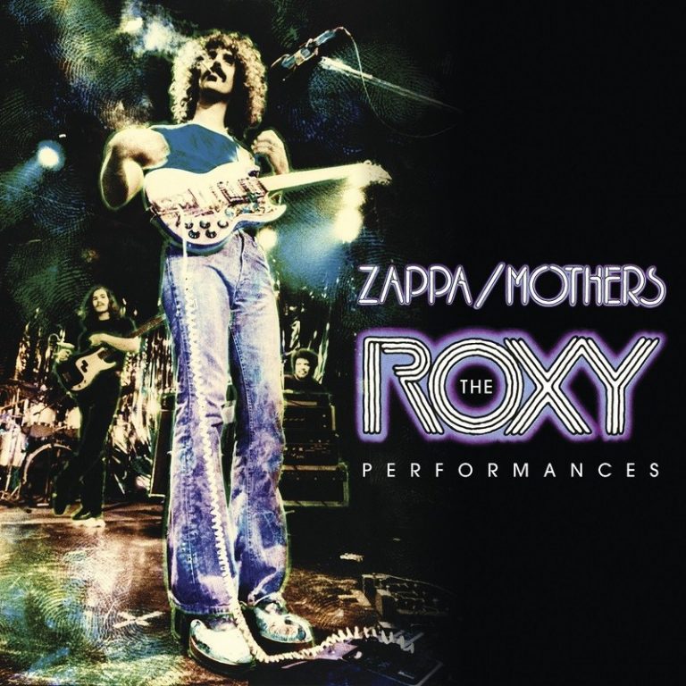 Frank Zappa’s Legendary 1973 “The Roxy Performances Captured” On Definitive Seven-CD Boxed Set