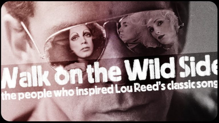 Walk on the Wild Side: The People who Inspired Lou Reed’s Classic Song