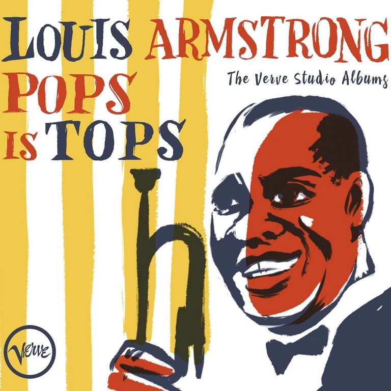 Louis Armstrong’s Timeless Verve Records Collected For First Time As New 4CD/Digital Set ‘Pops Is Tops: The Verve Studio Albums’