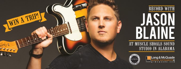 Jason Blaine Partners With Long & McQuade For Once-In-A-Lifetime Fly-Away Contest To The Iconic Muscle Shoals Sound Studio In Alabama