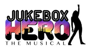 JUKEBOX HERO THE MUSICAL Comes to Canada