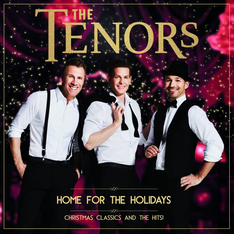 The Tenors Come “Home For The Holidays” With North American Christmas Tour