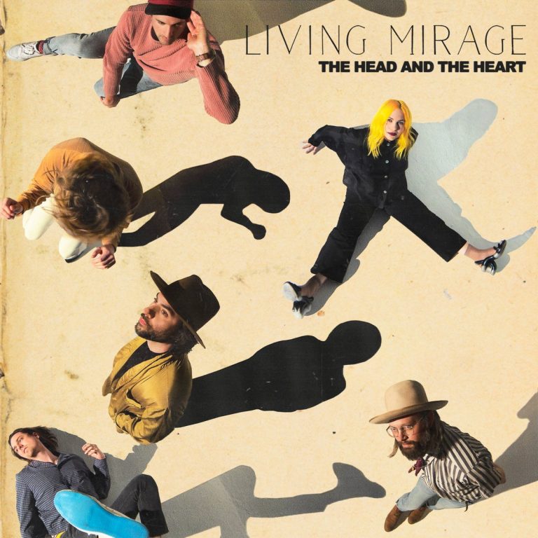 The Head And The Heart Announce New Album ‘Living Mirage’ Out May 17
