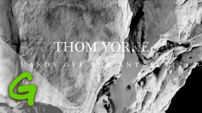 Thom Yorke: Hands off the Antarctic