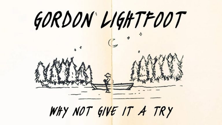 Gordon Lightfoot Releases “Why Not Give It A Try”