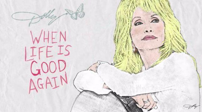Dolly Parton Releases a New Song ‘When Life Is Good Again’