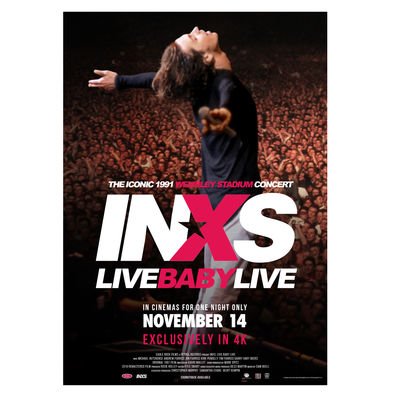 INXS ‘Live Baby Live’ – Restored, Remixed, Remastered To Be Released June 26, 2020
