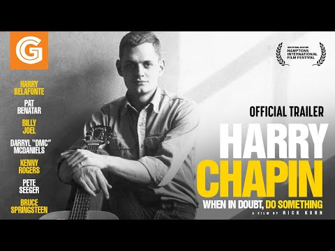 Harry Chapin: When in Doubt, Do Something’s Official Trailer