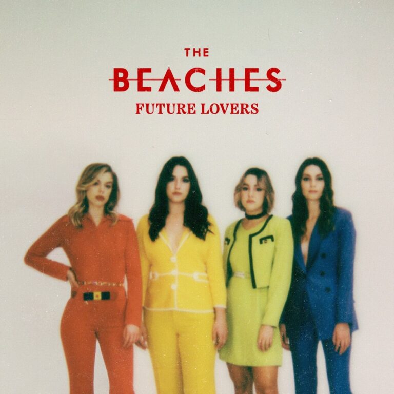The Beaches Unveil New EP “Future Lovers” May 14