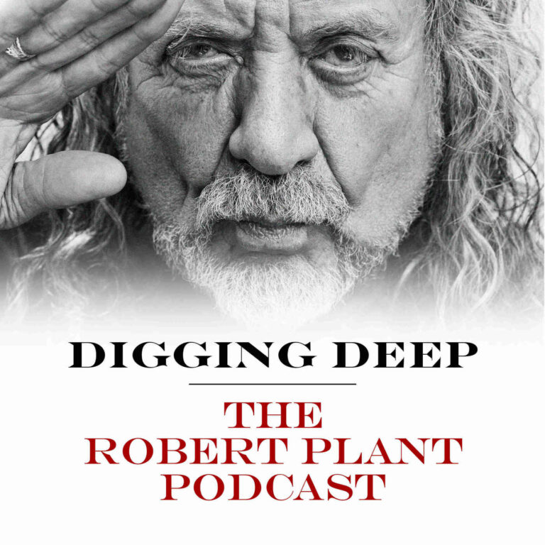 Robert Plant’s “Digging Deep” Podcast Returns For Season 4