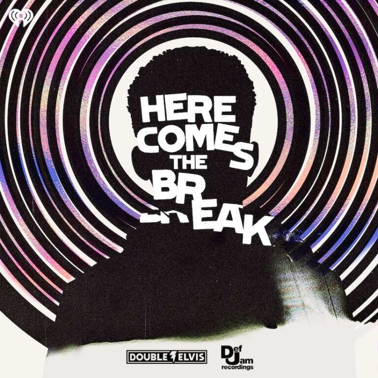 iHeartMedia and Def Jam Recordings Team Up For Music Breaking Podcast, ‘Here Comes the Break’