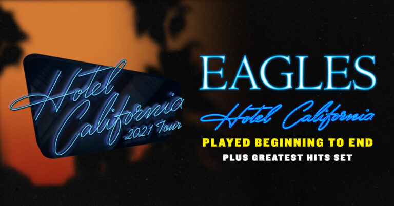 Eagles Add “Hotel California” Concerts To 2021 Tour