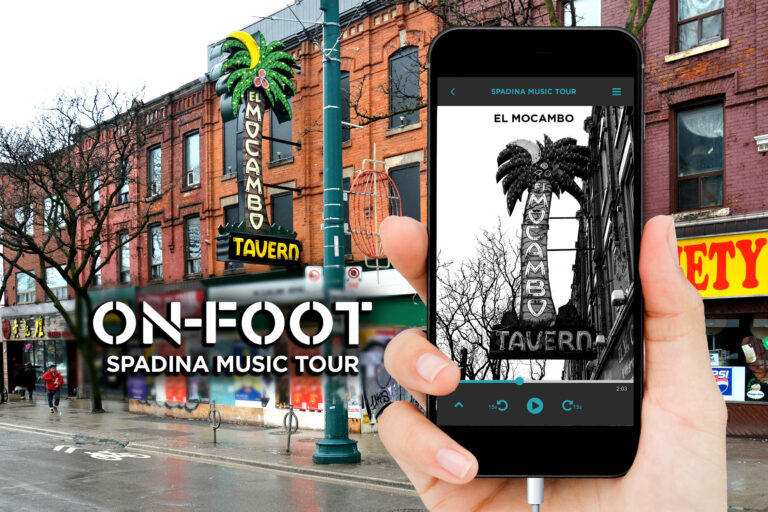 ON-FOOT App Unlocks Toronto’s Iconic Music Venues & Landmarks with  Immersive Tours