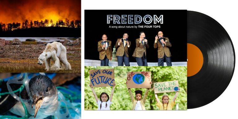 THE FOUR TOPS announce the release of a powerful environmental anthem called “FREEDOM”
