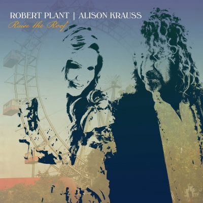 Robert Plant & Alison Krauss Reunite for Raise The Roof ﻿Out November 19