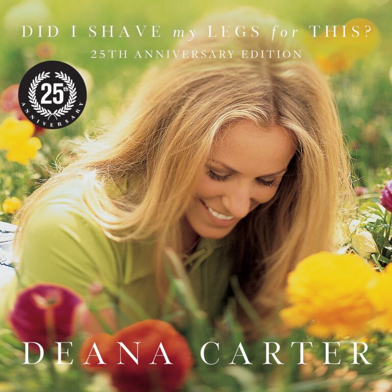Deana Carter To Release “Did I Shave My Legs For This?” 25th Anniversary Edition on November 5