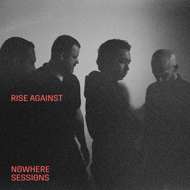 Rise Against Announce New EP “Nowhere Sessions” Out November 12, 2021