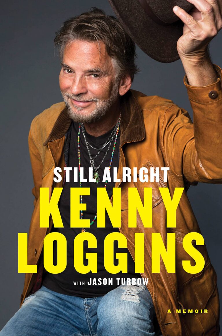 My Next Read: “Still Alright: A Memoir” by Kenny Loggins