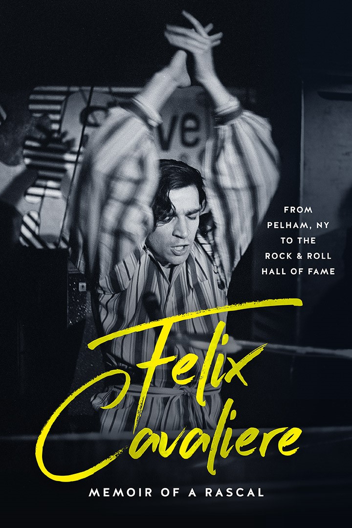 My Next Read: “Memoir Of A Rascal” by Felix Cavaliere