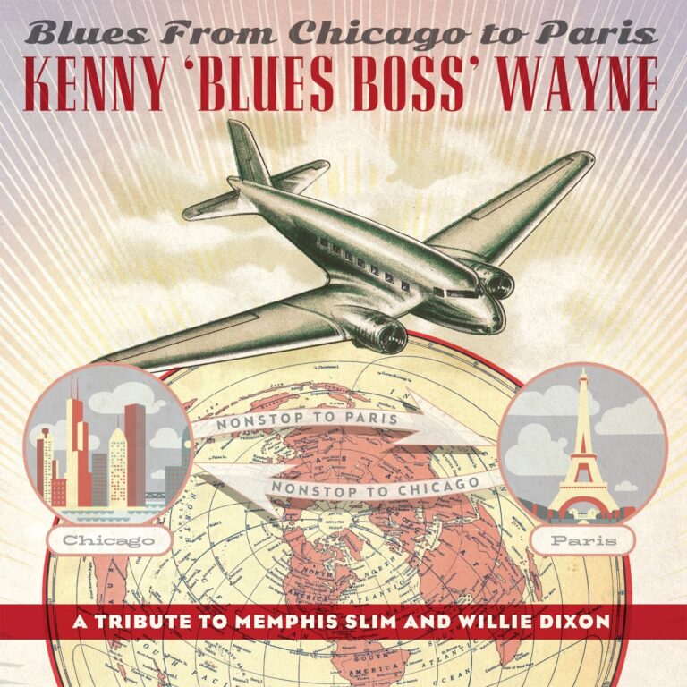 JUNO Award-Winning & Boogie Woogie Piano Hall of Famer Kenny “Blues Boss” Wayne Releases ‘Blues From Chicago to Paris’