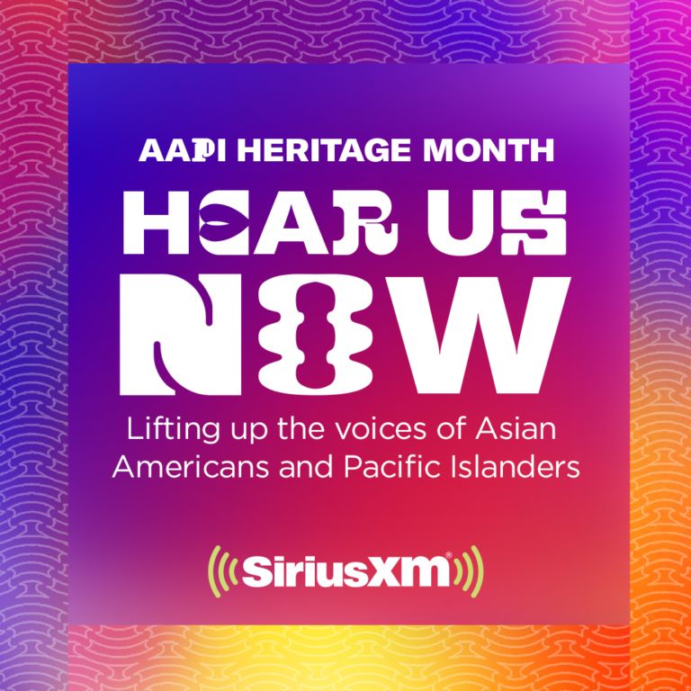 Celebrate Asian American and Pacific Islander Heritage Month on SiriusXM, Pandora and Stitcher