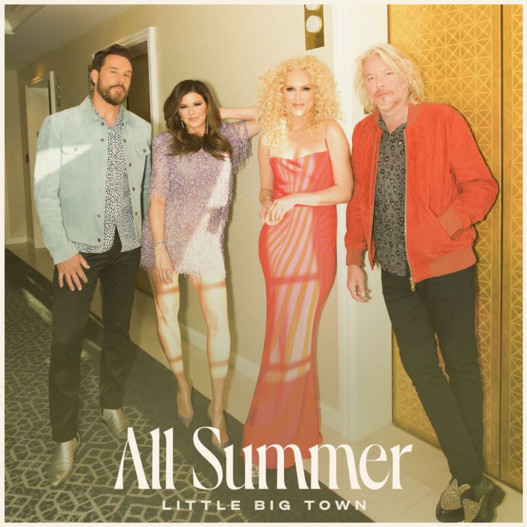 Little Big Town Releases New Song “All Summer” From Upcoming New Album