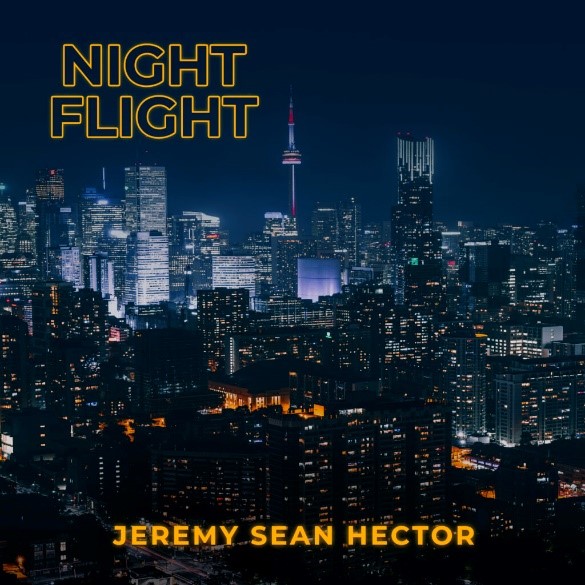 Smooth Jazz Guitarist And Composer Jeremy Sean Hector Takes Off On A Soaring “Night Flight”