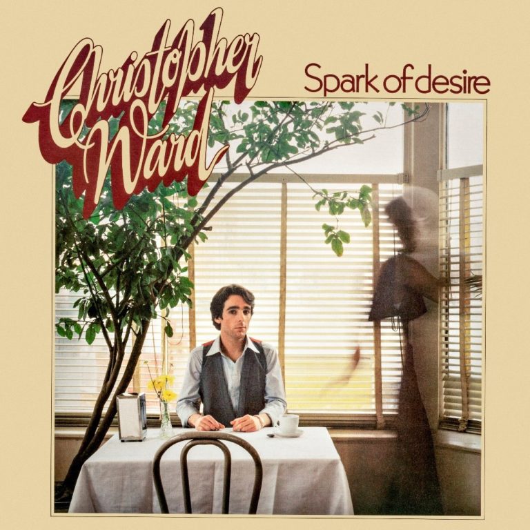 Original MuchMusic VJ and Platinum Singer/Songwriter CHRISTOPHER WARD Re-Releases Debut 1978 Album Spark of Desire