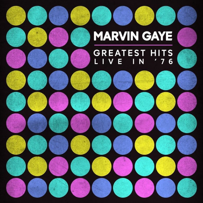 Marvin Gaye ‘Greatest Hits Live in ‘76’ Available on Vinyl and CD January 27, 2023