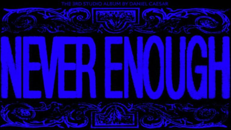 Daniel Caesar Announces New Album ‘Never Enough’ Out April 7