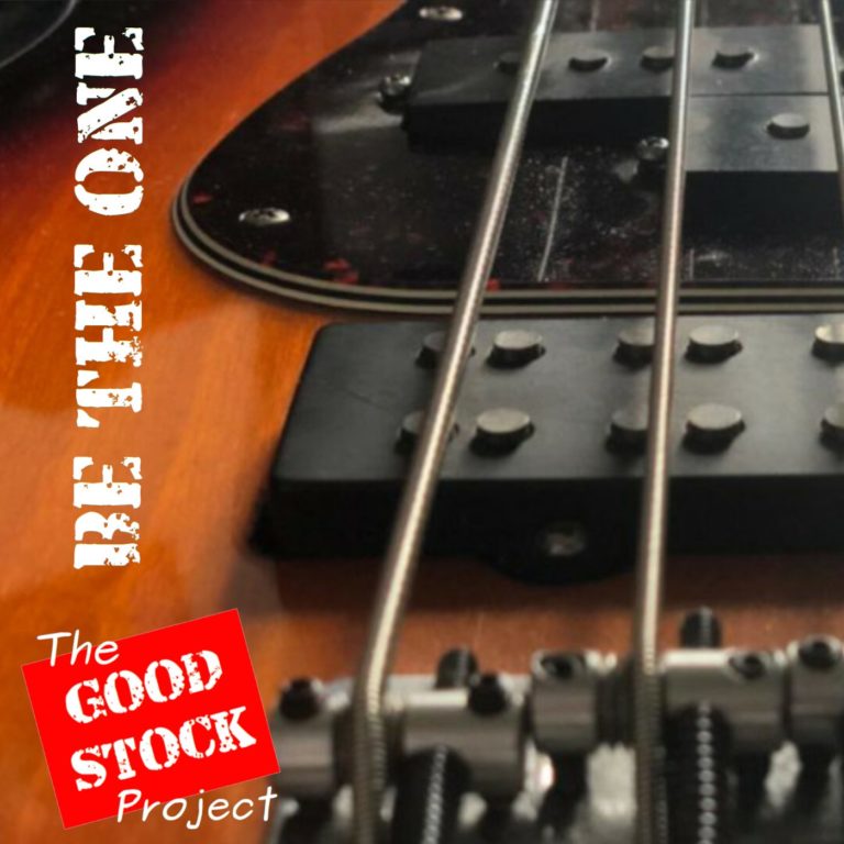 UK Rockers The Goodstock Project Release Soaring, Stadium-Shaking “Be The One”