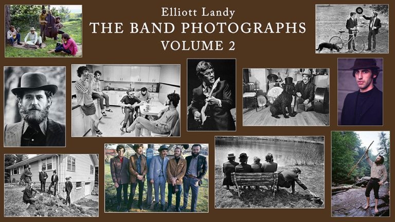 Legendary Rock and Roll Photographer Elliott Landy Presents VOLUME 2: THE BAND PHOTOGRAPHS Kickstarter Campaign