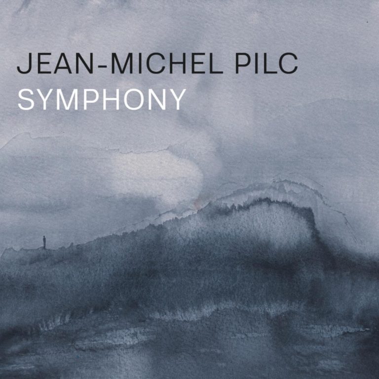 Pianist Jean-Michel Pilc Releases ‘Symphony,’ An Entirely Improvised Solo Recording Out Now