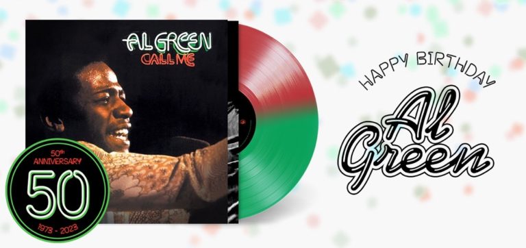 Hi Records & Fat Possum Records Celebrate The 50th Anniversary Of Al Green’s R&B Classic ‘Call Me’ With Limited Edition Vinyl Pressings