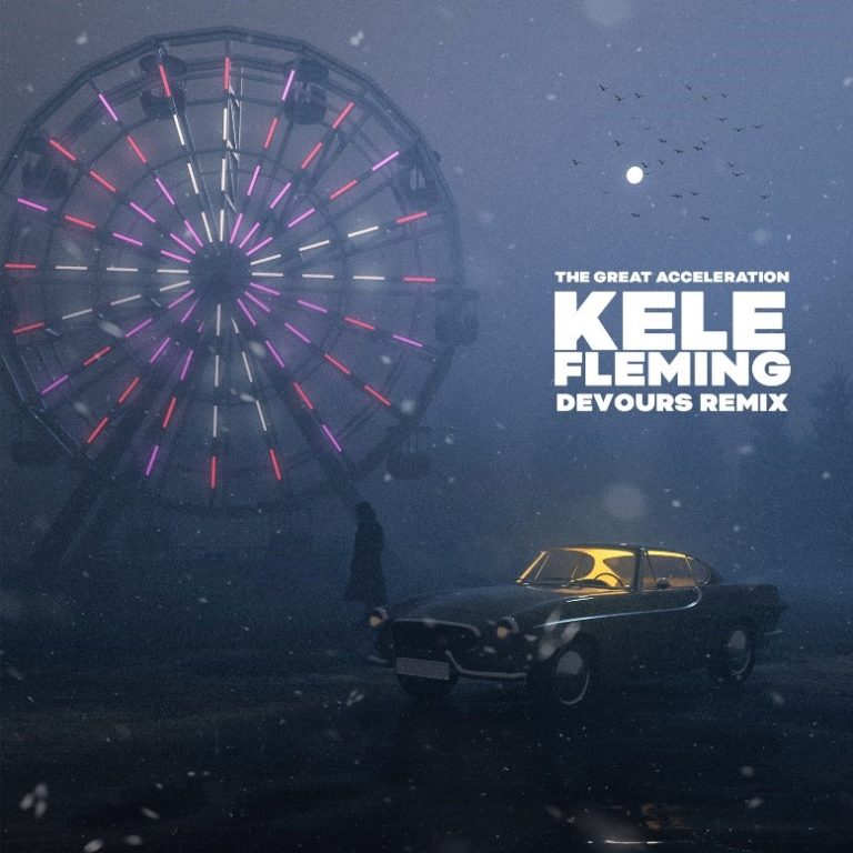 Kele Fleming’s Folk-Rock Hits Take a Bass-Heavy Turn in Latest EDM Remix “The Great Acceleration” (Devours Remix)