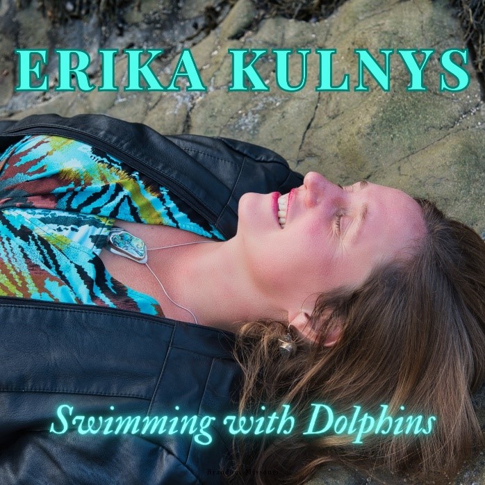 Dive into Self-Liberation: Erika Kulnys’ Latest Release ‘Swimming with Dolphins’ Invites a Journey of Acoustic Pop Bliss