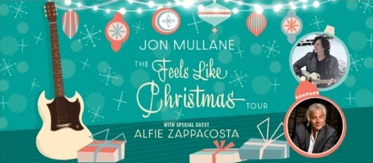 Jon Mullane Announces The “Feels Like Christmas Tour” with Special Guest Alfie Zappacosta