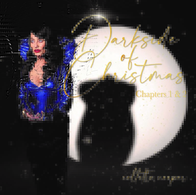 Collette Cooper Presents: DARKSIDE OF CHRISTMAS Chapters 1 & 2