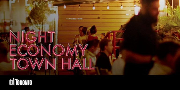 Toronto’s Night Economy Town Hall Is A Go, And You Might Want To Be Involved