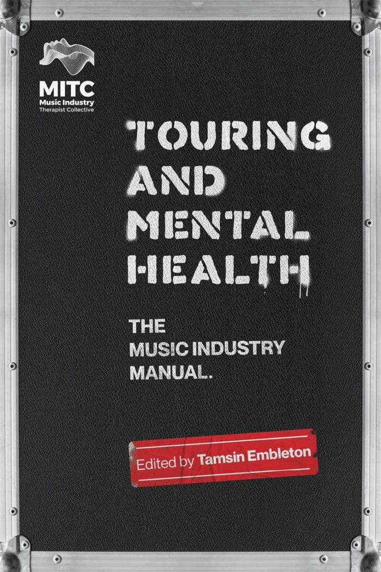 My Next Read: “Touring and Mental Health: The Music Industry Manual” By Tamsin Embleton