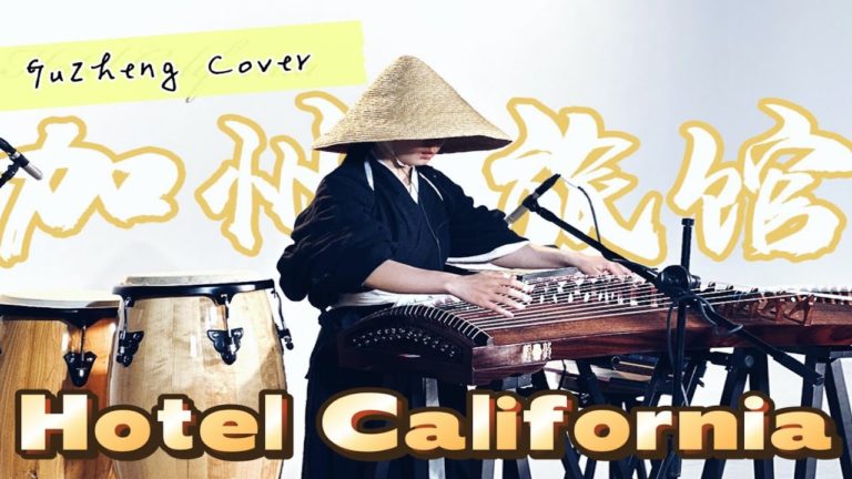 The Eagles’ “Hotel California” Reimagined On The Traditional Chinese Guzheng