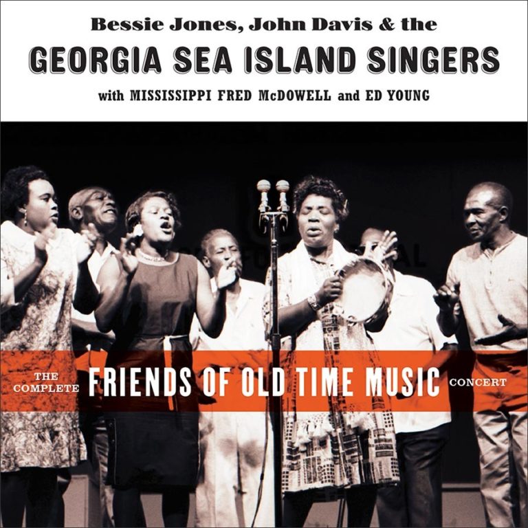 Smithsonian Folkways Announces New Historical Album featuring Bessie Jones, John Davis & The Georgia Sea Island Singers with Mississippi Fred McDowell