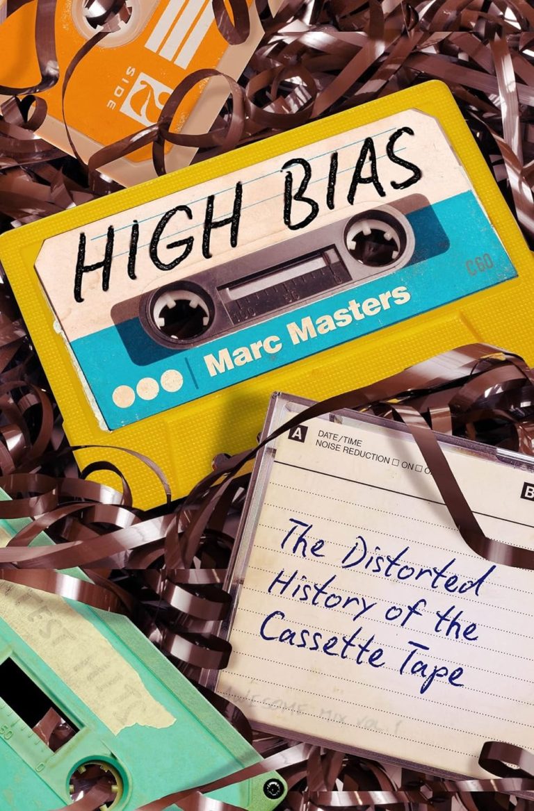 My Next Read: “High Bias: The Distorted History of the Cassette Tape” by Marc Masters